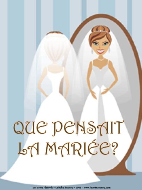 Que pensait la mariée