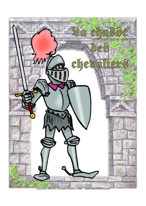 La chasse des chevaliers - 7 à 10 ans