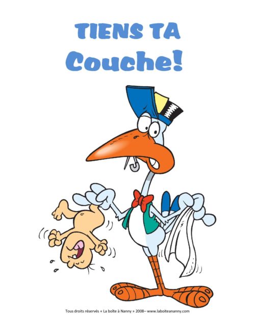Tiens ta couche!