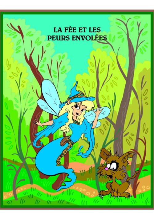 La fée et les peurs envolées