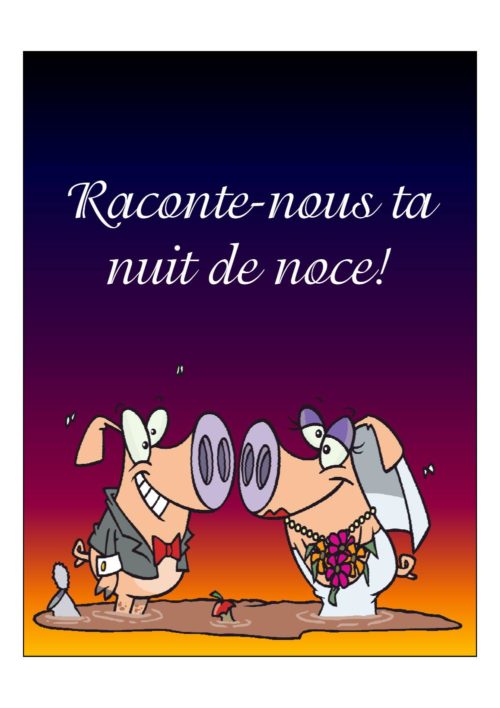 Raconte-moi ta nuit de noces!