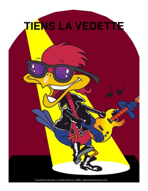 Tiens la vedette!