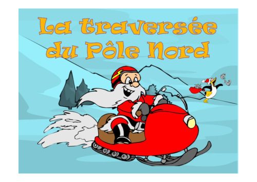 La traversée du Pôle Nord
