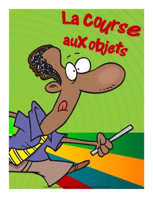 La course aux objets