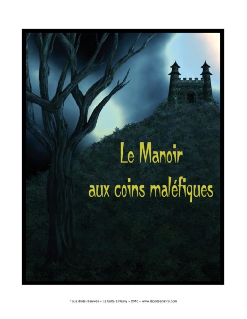 Le manoir aux coins maléfiques