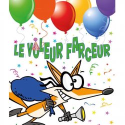 Anniversaire - Le voleur farceur