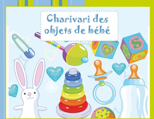 Charivari des objets de bébé