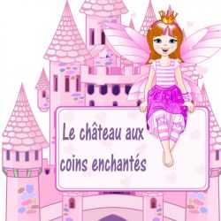 Le château aux coins enchantés