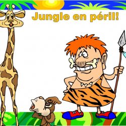 Jungle en péril!