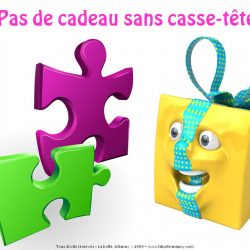 Échange de cadeaux - Pas de cadeau sans casse-tête!