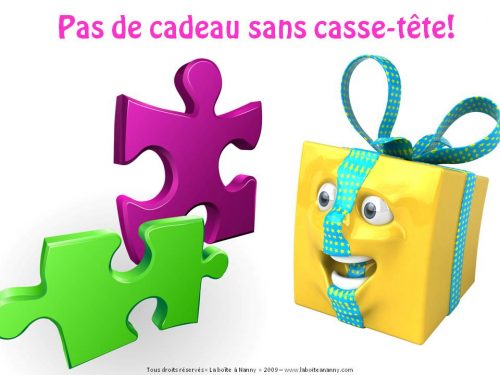 Échange de cadeaux - Pas de cadeau sans casse-tête!