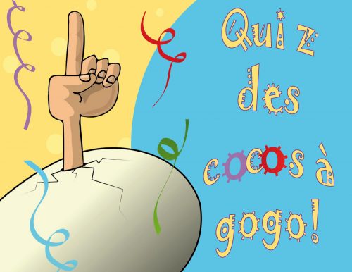 Quiz des cocos à gogo!