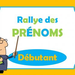 Le rallye des prénoms - débutant