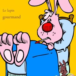 Le lapin gourmand